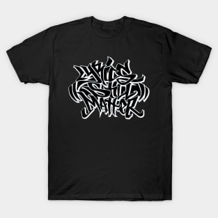 #LYRICSSTILLMATTER DESIGN black T-Shirt